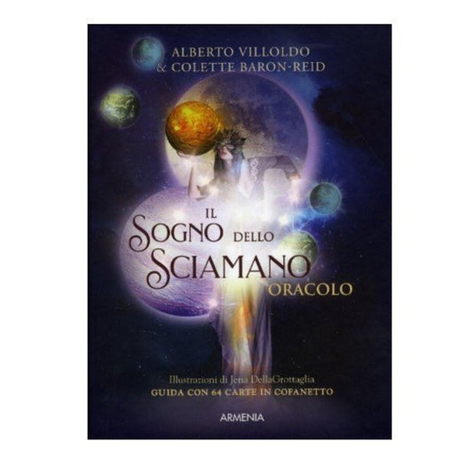 Carte Il Sogno dello Scaiamano - Oracolo - Alberto Villoldo, Colette Baron Reid