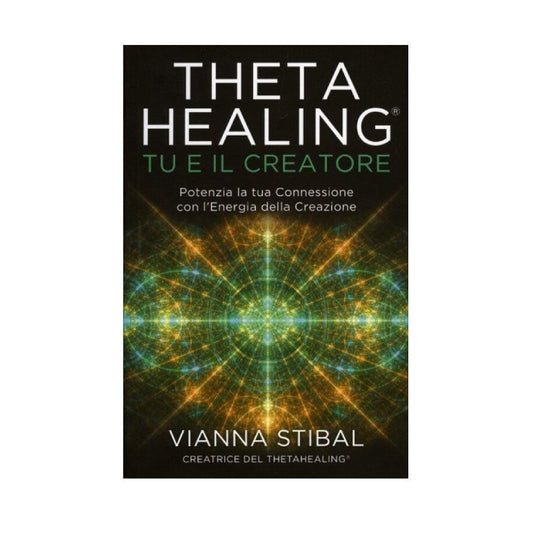 Libro Tu e il Creatore - Theta Healing